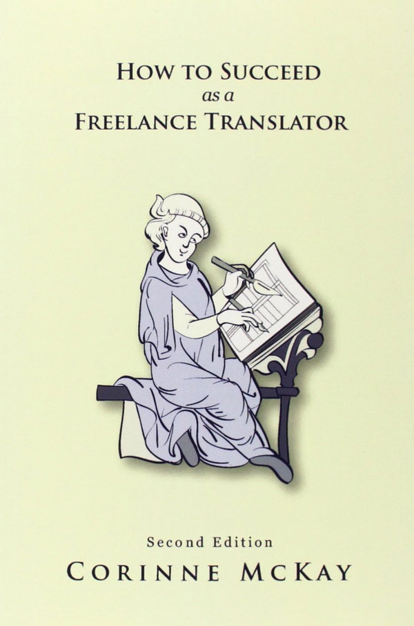 How to Succeed as a-Freelance Translator cung cấp những kiến thức hữu ích cho Freelancer dịch thuật